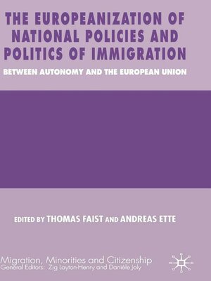 cover image of The Europeanization of National Policies and Politics of Immigration